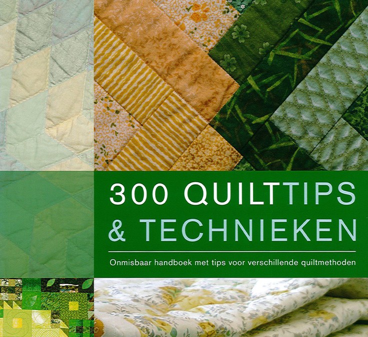 300 Quilttips & Technieken